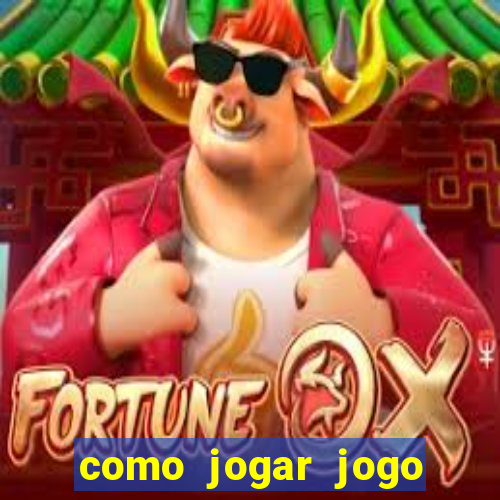 como jogar jogo sem abaixar